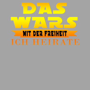 Motiv DAS WARS Geburtstag Abi Party Rentner JGA Braut