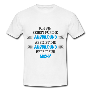 Realschulabschluss T-Shirt - Schulabschluss - Ich bin bereit für die Ausbildung