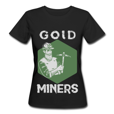 Realschulabschluss T-Shirt - Goldschürfer gold miner real man