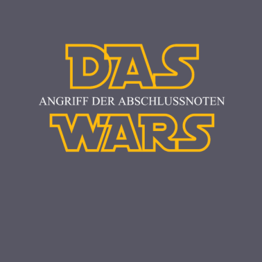 Motiv Das Wars Abschluss Shirt