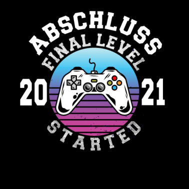 Motiv Abschluss 2021 Final Level Started! Gaming Gamer