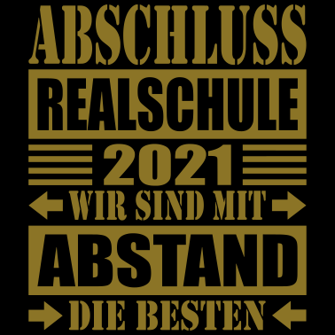 Motiv Abschluss 2021 Wir sind mit Abstand die Besten