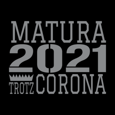 Motiv Matura Spruch Corona