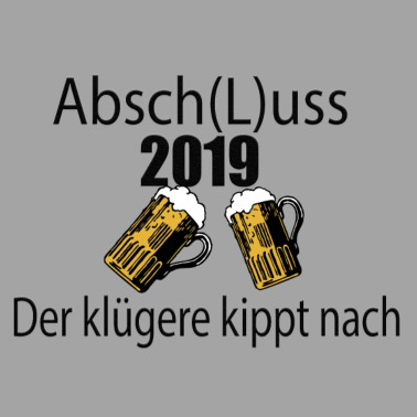 Motiv Schulabsch(L)uss - Der Klügere kippt nach .. :)