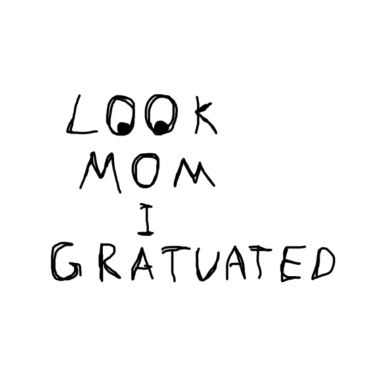 Motiv Look Mom I Gratuated Funny Design Abitur