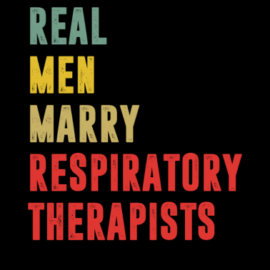 Motiv Real Men Marry Respiratory Therapists T Shirt