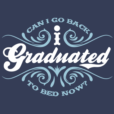 Motiv I Graduated Abschluss Abitur Schule Spruch Schüler