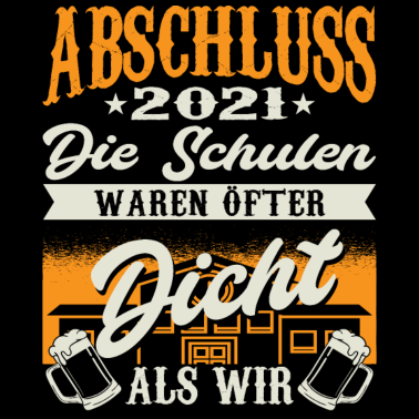 Motiv Abschluss 2021 witzige Geschenkidee