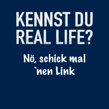 Motiv kennst du real life, nö schick mal Lik