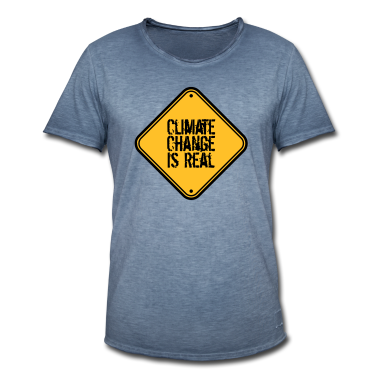 Realschulabschluss T-Shirt - Climate Change Is Real warnung schild vorsicht ach
