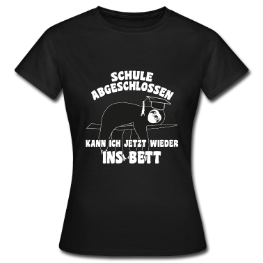 Realschulabschluss T-Shirt - Realschule Gymnasium Abschluss Faultier