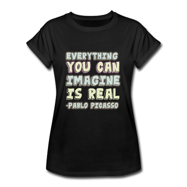 Realschulabschluss T-Shirt - Everything you can imagine is real Pablo Picasso