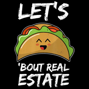 Motiv Lets Taco About Real Estate I Mexican Realtor Gift