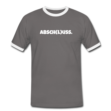 Realschulabschluss T-Shirt - Absch(l)uss Abschlussklasse AK