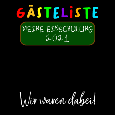 Motiv Einschulung 2021 Gästeliste Schulanfang Schule