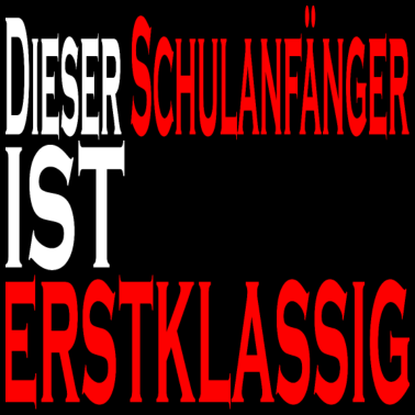 Motiv Dieser Schulanfänger ist Erstklassik