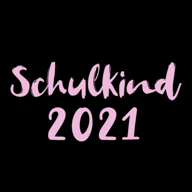 Motiv Schulkind 2021 Einschulung Schulanfang