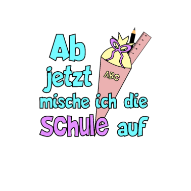 Motiv Schulanfang Schulstart Schulanfänger Geschenk