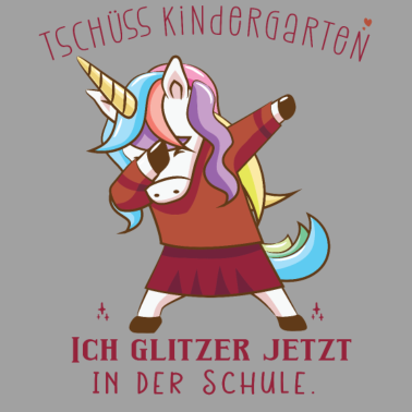 Motiv Tschüss Kindergarten Einhorn Schulanfänger