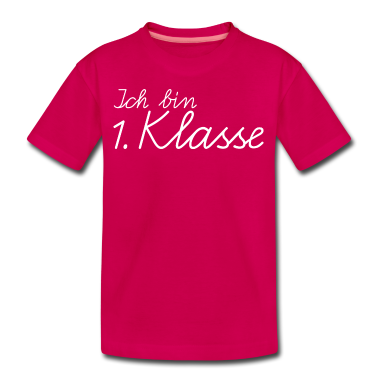 Einschulung T-Shirt - Einschulung Ich Bin 1. Klasse Schreibschrift