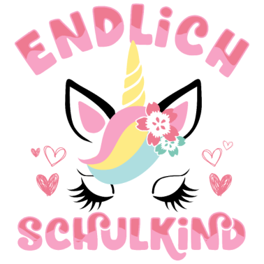 Motiv Endlich Schulkind Einschulung Erstklässler Mädchen