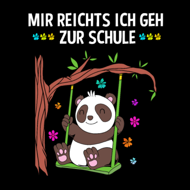 Motiv Schulanfang 2021 - Mir reichts ich geh zur Schule