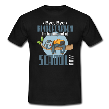 Einschulung T-Shirt - Bye Kindergarten, ich hänge jetzt in der Schule ab