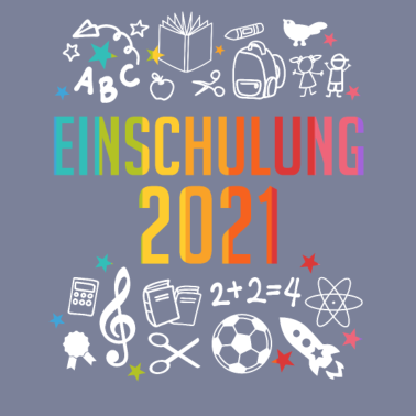Motiv Einschulung 2021 Schulkind Geschenk Schulanfang