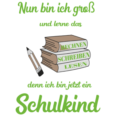Motiv Ich bin jetzt ein Schulkind Einschulung