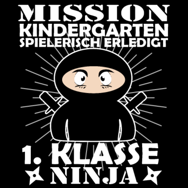 Motiv Kindergarten Ninja Erstklässler Einschulung Lustig