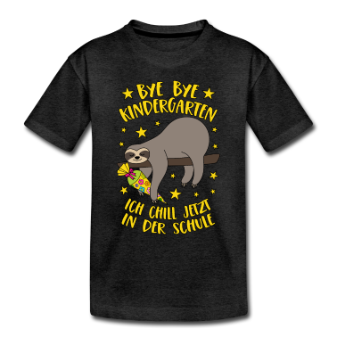 Einschulung T-Shirt - Bye Bye Kindergarten Faultier Schule Chillen