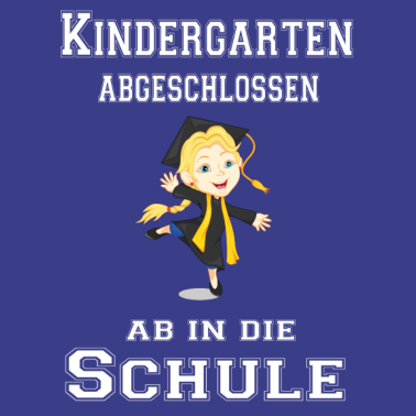 Motiv Kindergarten abgeschlossen, ab in die Schule