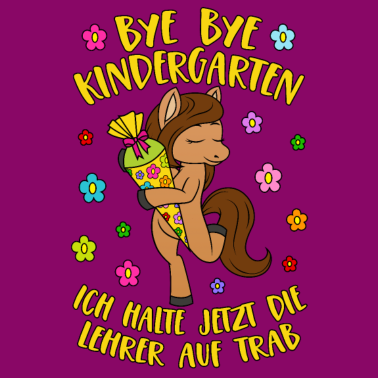 Motiv Pferd Pony Bye Bye Kindergarten Lehrer auf Trab