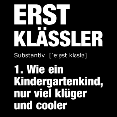 Motiv Erstklässler 1.Klasse Einschulung Schulanfang cool