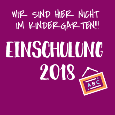 Motiv 1. Klasse und nicht mehr Kindergarten