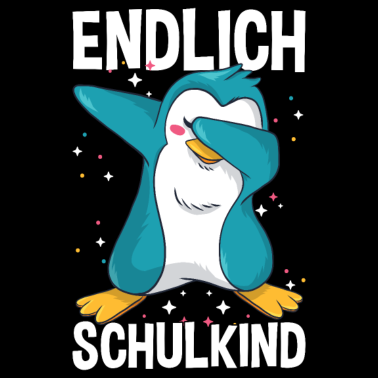 Motiv Endlich Schulkind Dabbing Pinguin Einschulung