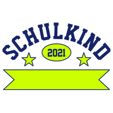 Motiv SCHULKIND 2021 - MIT KINDERNAMEN PERSONALISIEREN