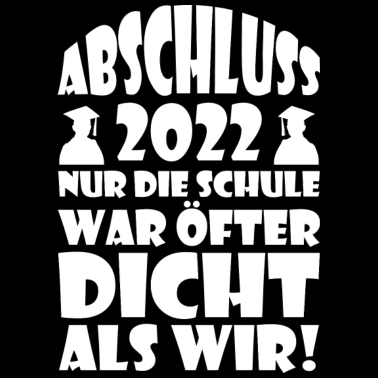 Motiv Abschluss 2022 Lustig Geschenk Spruch Saufen