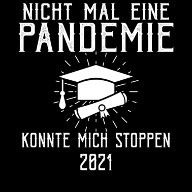 Motiv Abschluss Pandemie Master Bachelor Klasse 2021