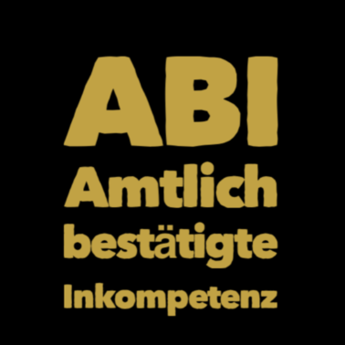 Motiv ABI Abschluss Spruch Geschenk