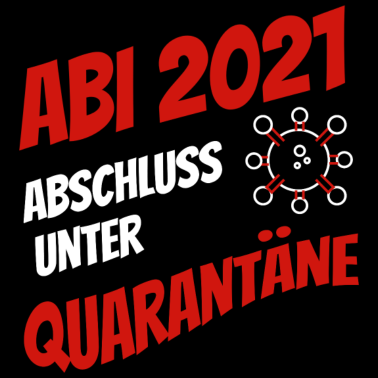 Motiv Abi 2021 - Abschluss unter Quarantäne