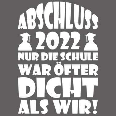 Motiv Abschluss 2022 Lustig Geschenk Spruch Saufen