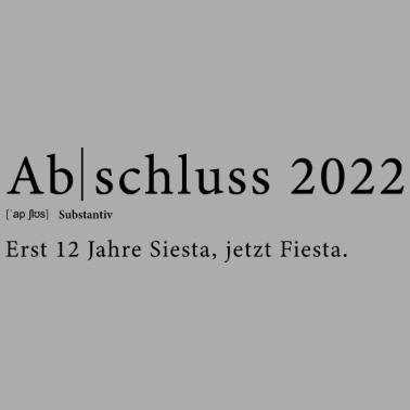 Motiv Abschluss 2022 Motto