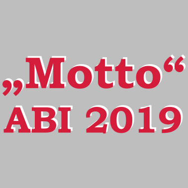 Motiv Abi Motto Abitur Abschluss