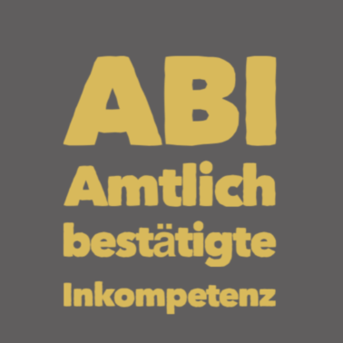 Motiv ABI Abschluss Spruch Geschenk