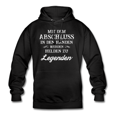 Abi Abschluss Hoodie - Abi Abschluss Shirt - Helden werden zu Legenden