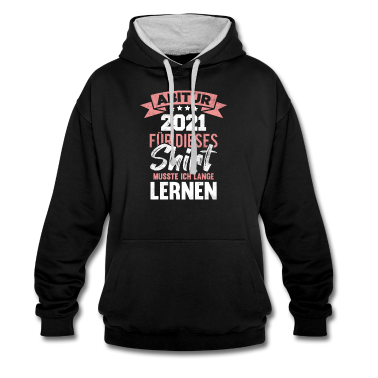Abi Abschluss Hoodie - Abitur 2021 Abschluss Spruch Schule Abi Geschenk