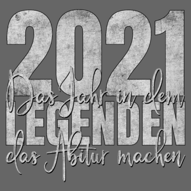 Motiv Abitur 2021 Legenden Legende Abi Abschluss Schule