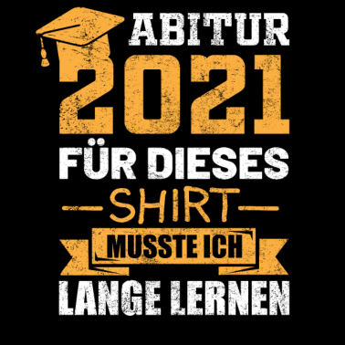 Motiv Abitur Abi Abschluss Schulabschluss 2021