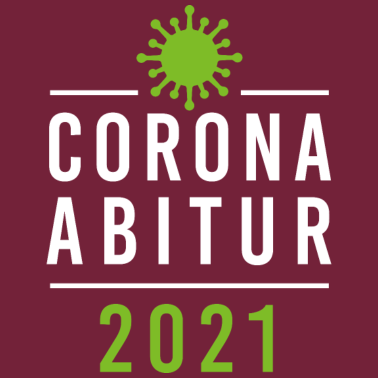 Motiv Corona Abi 2021 Abitur Abschluss Virus Quarantäne